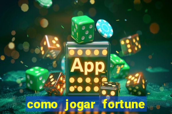 como jogar fortune tiger sem depositar